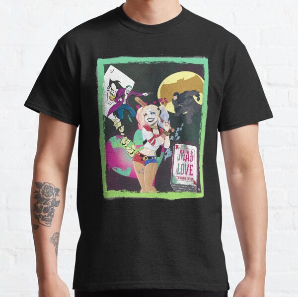 Mad Love Classic T-Shirt