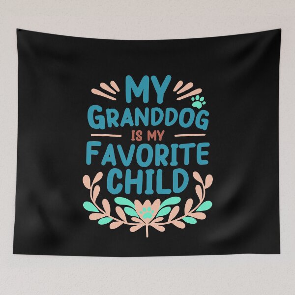 Item preview, Mother's Day My Granddog is My Favorite Child designed and sold by Clara Hollins.
