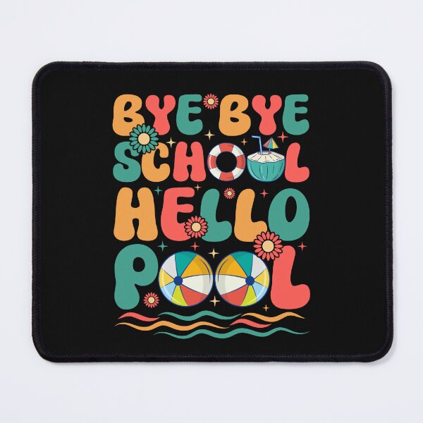 Item preview, Bye Bye School Hello Pool Cute Vintage Holiday Summer designed and sold by Jakaria Hossain.