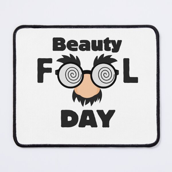 Item preview, Beauty Fool Day designed and sold by ChromaHeaven.