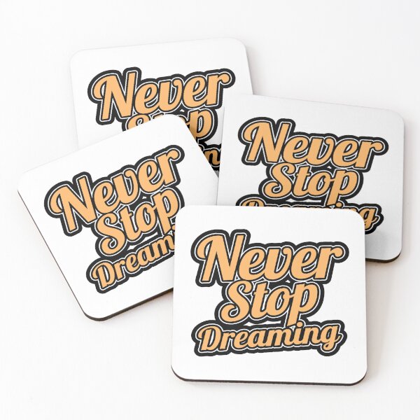 Item preview, Never stop dreaming  designed and sold by ShopMaxiDesigns.