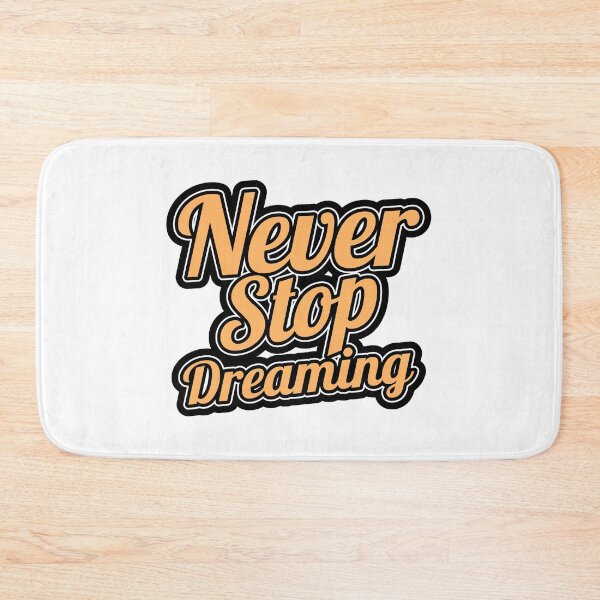 Item preview, Never stop dreaming  designed and sold by ShopMaxiDesigns.