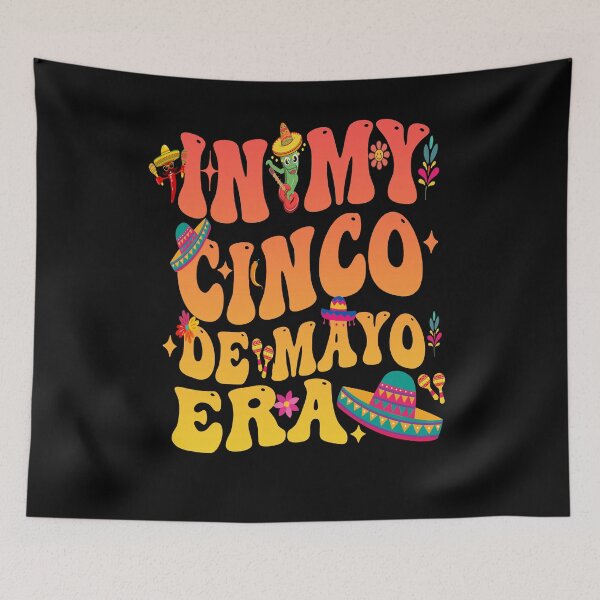Item preview, In My Cinco De Mayo Era Groovy Cinco De Mayo 202 designed and sold by BOUCHERIT amine.
