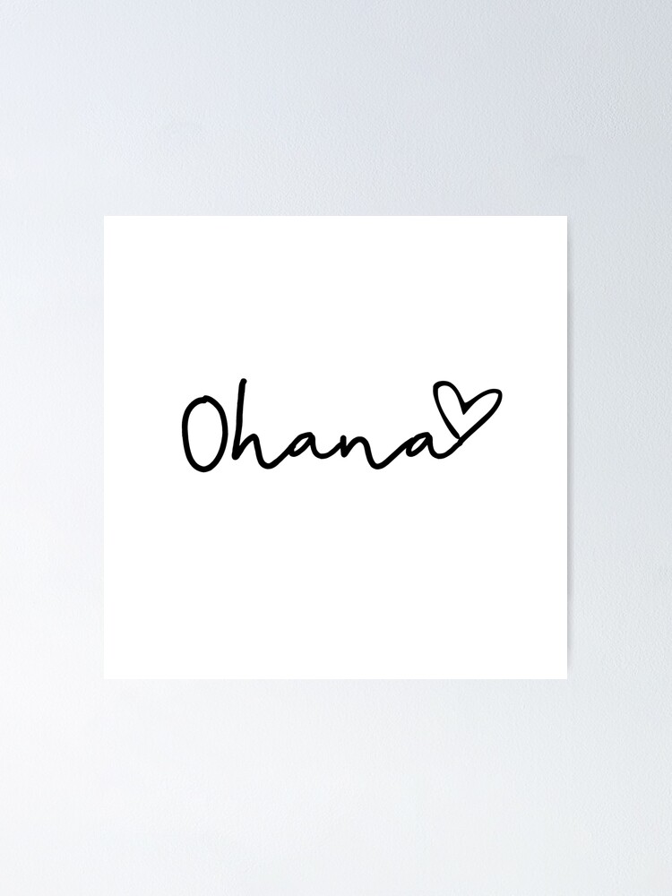 Ohana Poster By Obsessednaya Redbubble