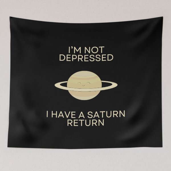 Item preview, I'M NOT DEPRESSED I HAVE A SATURN RETURN designed and sold by HugSomeNettles.