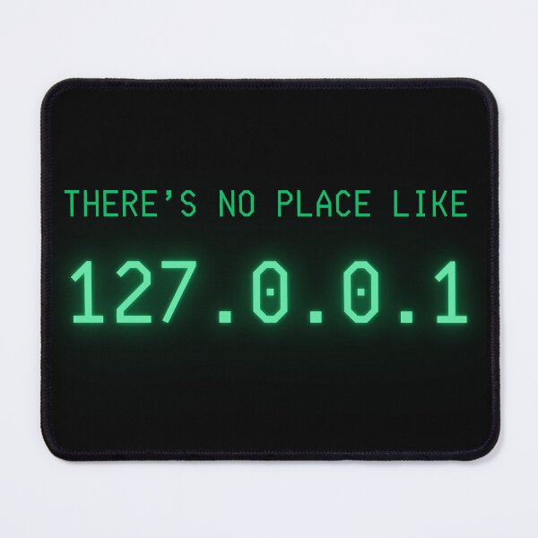 Item preview, There's No Place Like 127.0.0.1 designed and sold by zastudio.