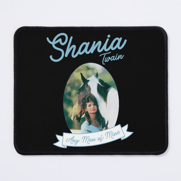 Item preview, Shania Twain Any Man Of Mine designed and sold by DaneaThomas4.