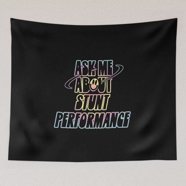 Item preview, Ask Me About Stunt Performance designed and sold by orlumbuspirate.