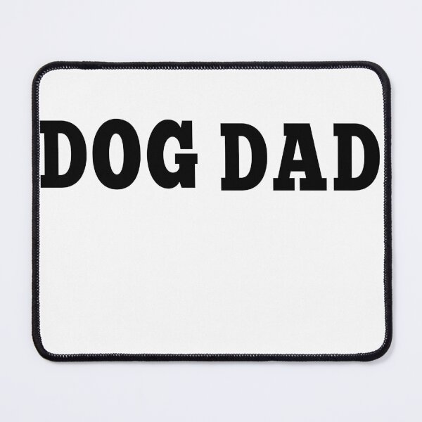 Item preview, dog dad designed and sold by MKshoper.