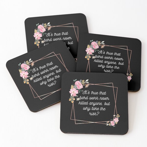 Item preview, It's true that hard work never killed anyone, but why take the risk? designed and sold by UnCoverDesign.