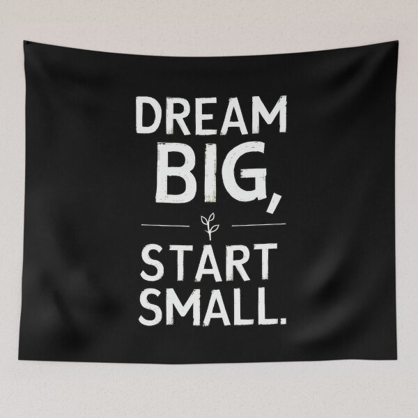 Item preview, Dream Big, Start Small Inspirational Quote Design - Motivational Typography Art designed and sold by RuyaFab.