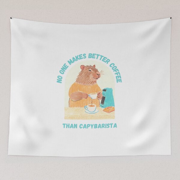 Item preview, No One Makes Better Coffee Than Capybarista designed and sold by PunnyPawsArt.
