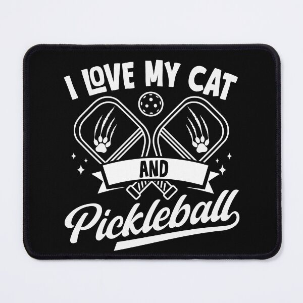 Item preview, I Love My Cat and Pickleball Player designed and sold by BlueBerry-Pengu.