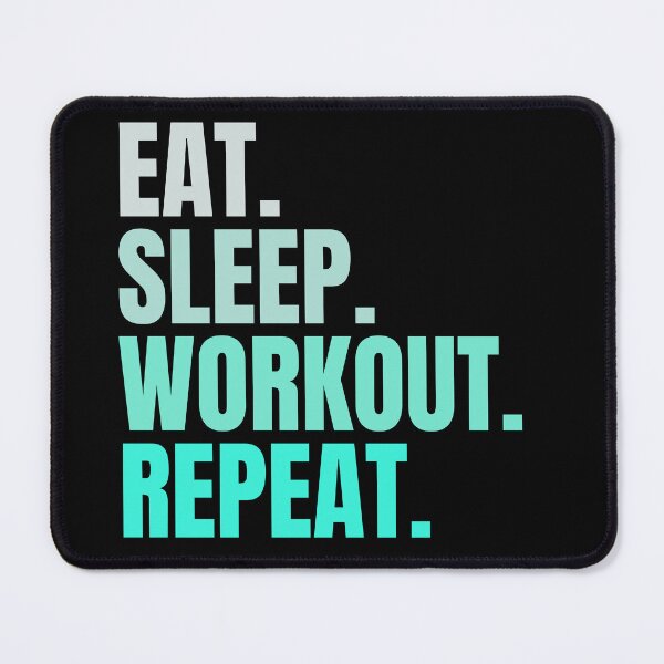 Item preview, Eat Sleep Workout Repeat designed and sold by Creativedsigna.
