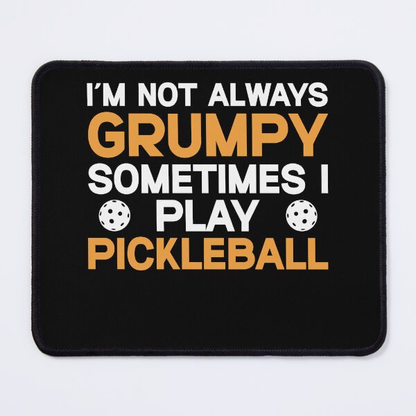 Item preview, Not Always Grumpy Pickleball Player Men designed and sold by BlueBerry-Pengu.