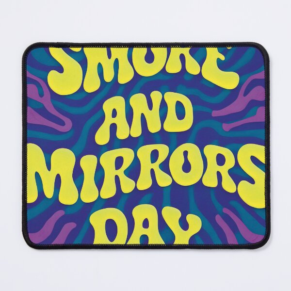 Item preview, National Smoke and Mirrors Day designed and sold by Almasrigroup.