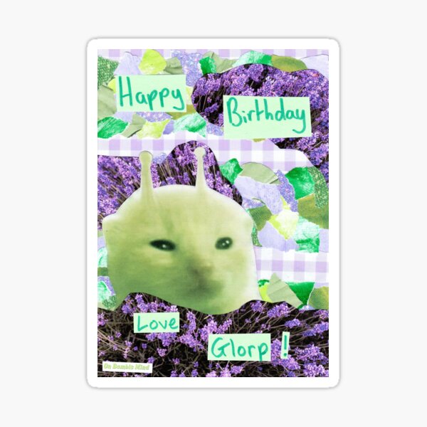 Item preview, Happy Birthday, love glorp! | Handmade Green alien Cat glorp gnarpy collage art designed and sold by OnBambisMind.