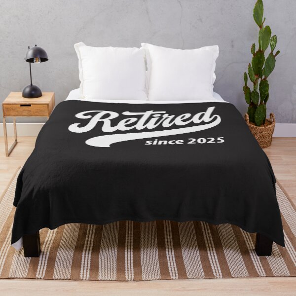 Item preview, Retired Since 2025 Funny Retirement designed and sold by cidolopez.