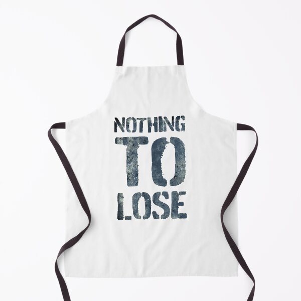Item preview, Nothing to lose designed and sold by PHX1515.