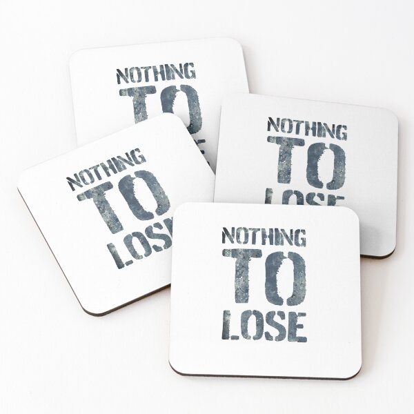 Item preview, Nothing to lose designed and sold by PHX1515.