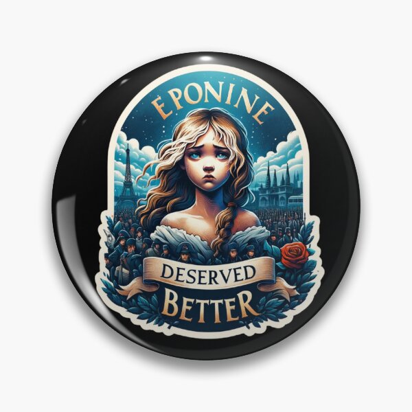 Item preview, Les Miserables Eponine Deserved Better designed and sold by ArtfulDodger9.