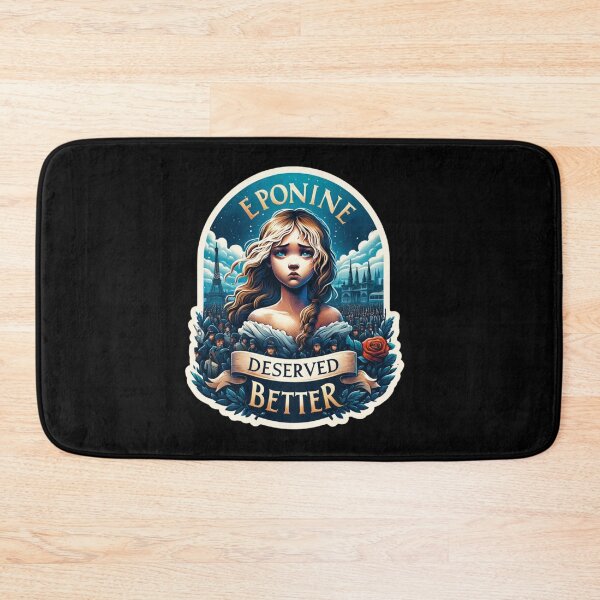 Item preview, Les Miserables Eponine Deserved Better designed and sold by ArtfulDodger9.