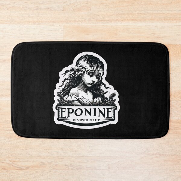 Item preview, Les Miserables Eponine Deserved Better designed and sold by ArtfulDodger9.