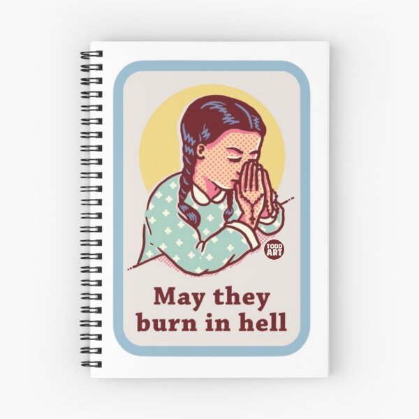 Item preview, MAY THEY BURN IN HELL designed and sold by TODD GOLDMAN.