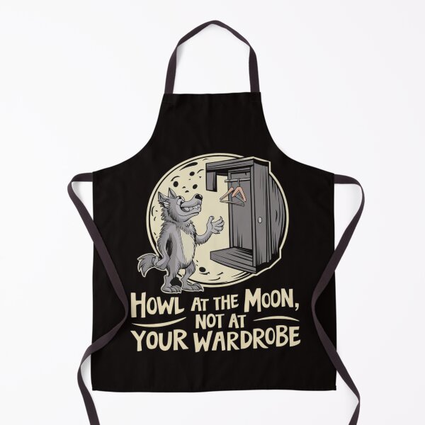 Item preview, Howl at the Moon, Not at Your Wardrobe designed and sold by HOMEDESIGNPRINT.