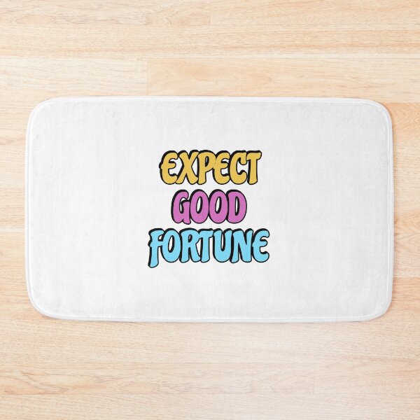 Item preview, Expect good fortune designed and sold by Inspirationmotivation.