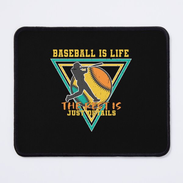 Item preview, Baseball is Life, the Rest is Just Details - Baseball Quote designed and sold by patriotwardrobe.