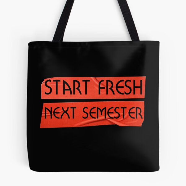 Item preview, Start fresh next semester designed and sold by QlickDesign.