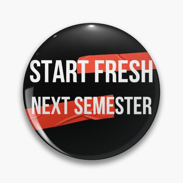 Item preview, Start fresh next semester designed and sold by QlickDesign.