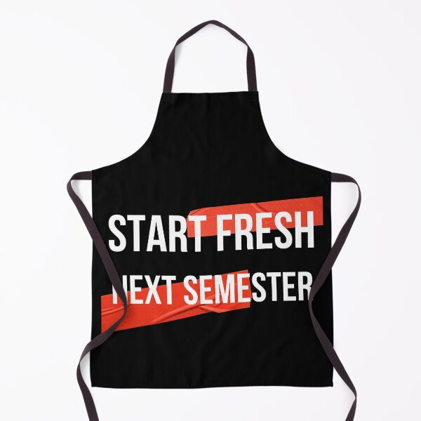 Item preview, Start fresh next semester designed and sold by QlickDesign.