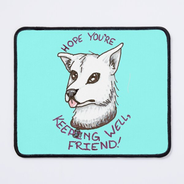 Item preview, Hope You're Keeping Well, Friend! designed and sold by 80HDeez.
