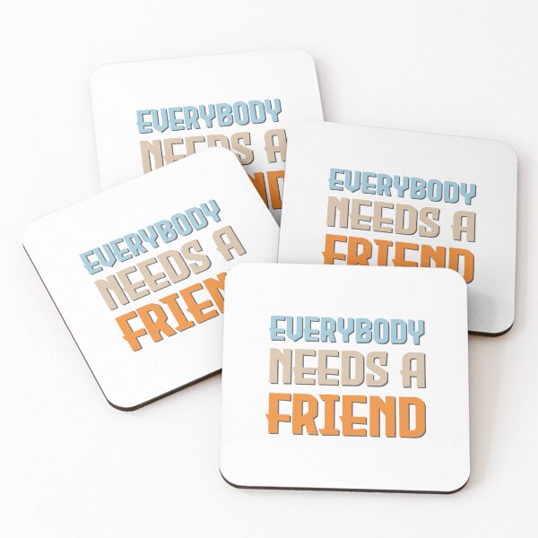 Item preview, Everybody Needs a Friend designed and sold by trepiu.