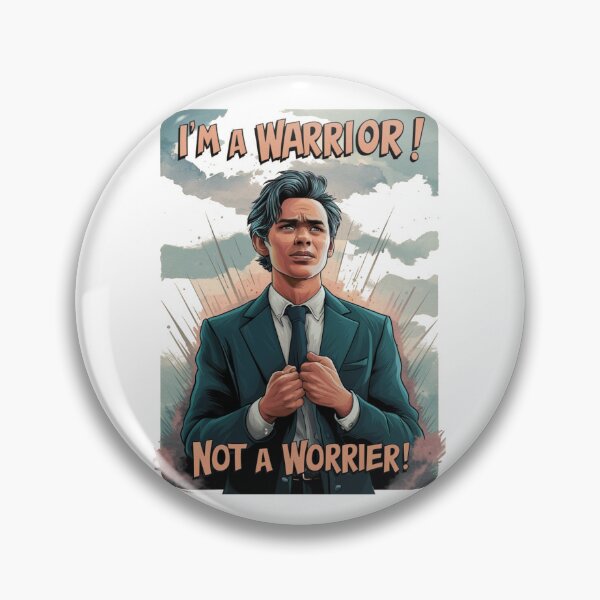 Item preview, I'M a warrior! Not a worrier!  designed and sold by JonathanP514.