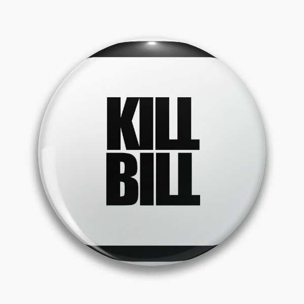Item preview, KILL BILL designed and sold by MobsProject.