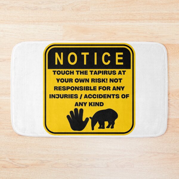 Item preview, NOTICE - Touch at your own risk (Tapirus) designed and sold by ArtsyCity.