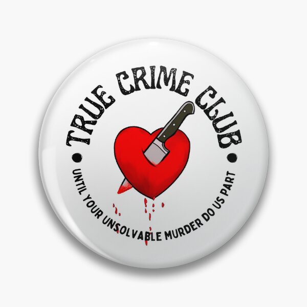 Item preview, Until Your Unsolvable Murder Do Us Part True Crime Fan Club Patch (Heart) designed and sold by VL Schob Creative.