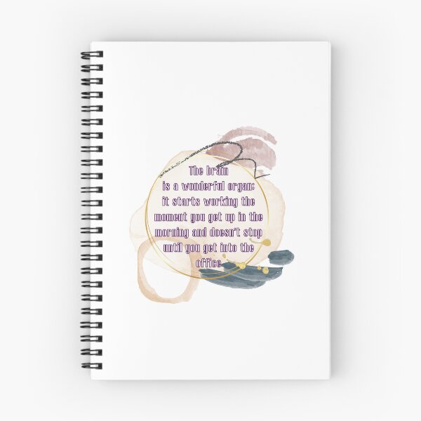 Item preview, The brain is a wonderful organ: it starts working the moment you get up in the morning and doesn't stop until you get into the office designed and sold by UnCoverDesign.