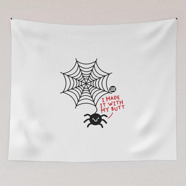 Item preview, I Made It With my butt spider designed and sold by TODD GOLDMAN.