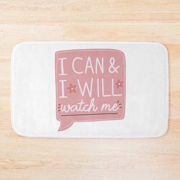 Item preview, I Can And I Will Watch Me  designed and sold by jennysselling.
