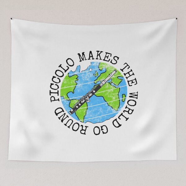 Item preview, Piccolo Makes The World Go Round, Piccoloist Earth Day designed and sold by doodlerob.