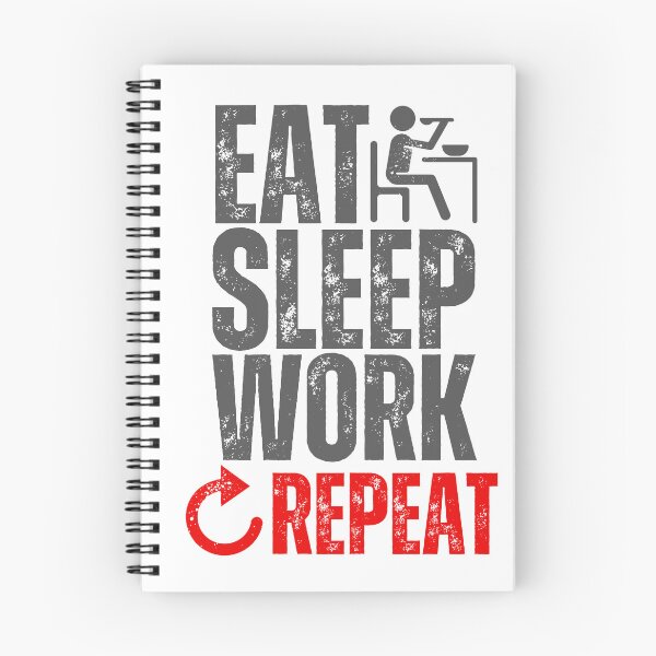 Item preview, Eat Sleep Work Repeat designed and sold by LekaDesignShop.