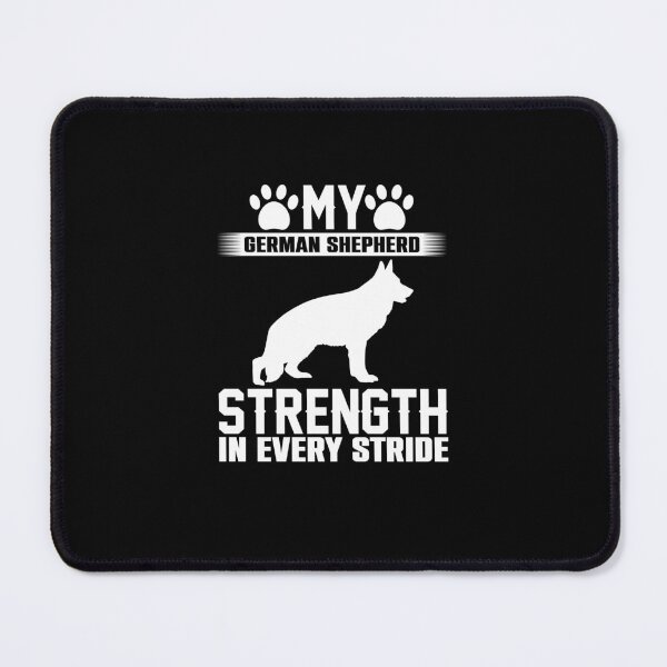Item preview, My German Shepherd Strength in Every Stride designed and sold by ThreadBeat.