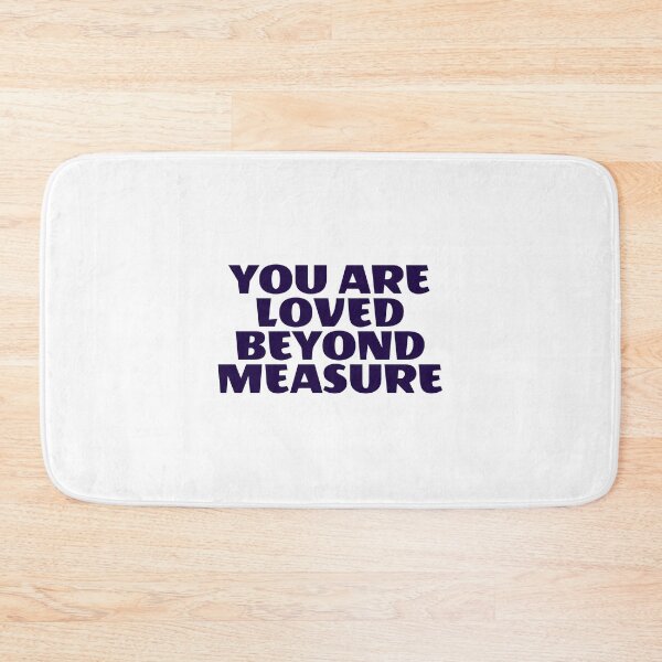 Item preview, You Are Loved Beyond Measure  designed and sold by Inspirationmotivation.