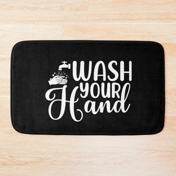 Item preview, WASH YOUR HAND designed and sold by ThreadBeat.