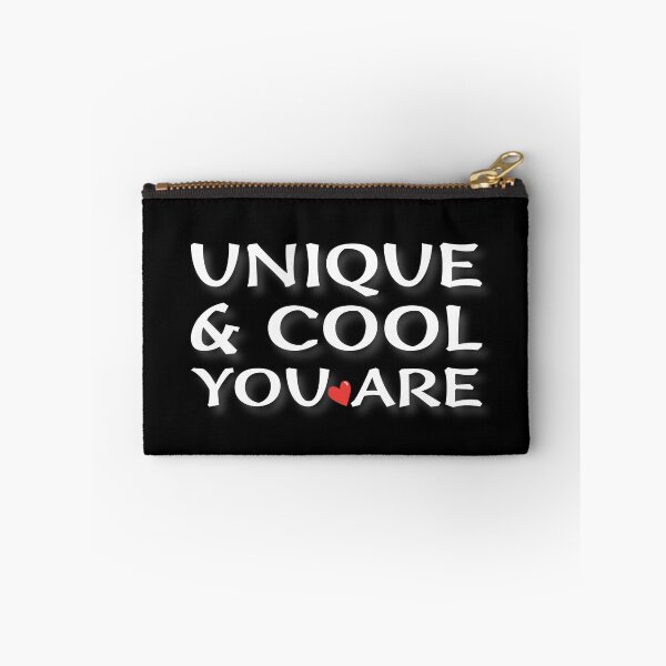 Item preview, (WF) Unique and Cool You Are designed and sold by greatvibes4u.