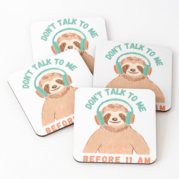 Item preview, Don’t Talk To Me Before 11 a.m. Sloth designed and sold by PunnyPawsArt.